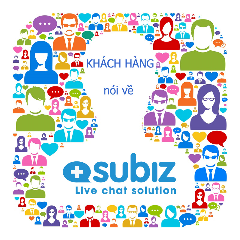 Lắng nghe khách hàng chia sẻ về Subiz.