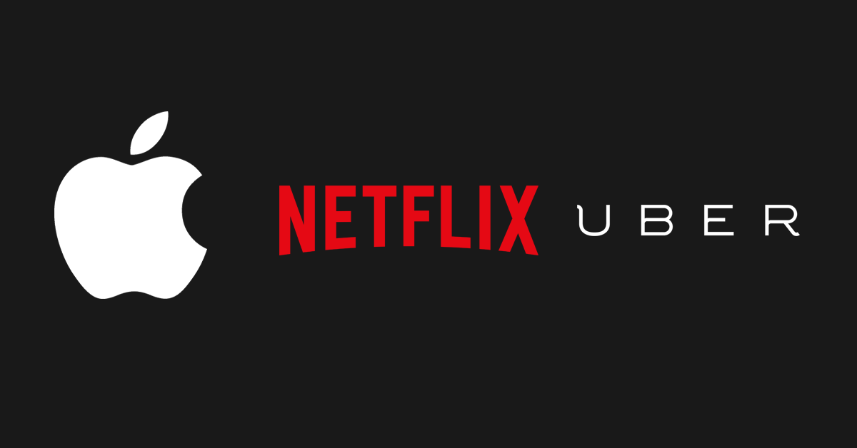 Apple-Netflix-Uber