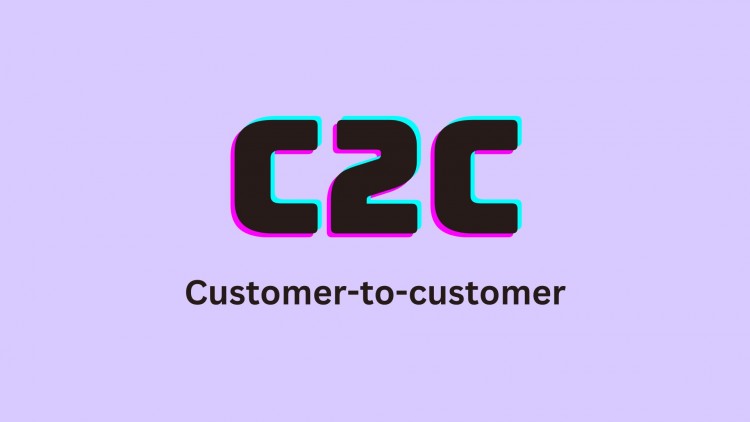 Mô hình C2C là gì?