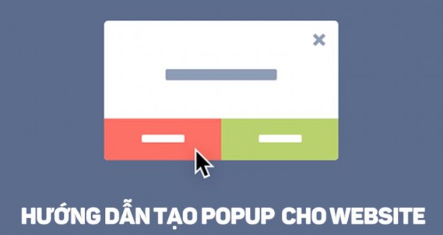 Hướng dẫn cách tạo popup quảng cáo trên website